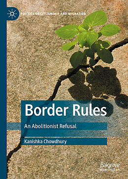 Livre Relié Border Rules de Kanishka Chowdhury