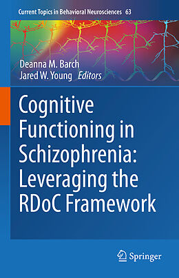 Livre Relié Cognitive Functioning in Schizophrenia: Leveraging the RDoC Framework de 