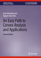 eBook (pdf) An Easy Path to Convex Analysis and Applications de Boris Mordukhovich, Nguyen Mau Nam