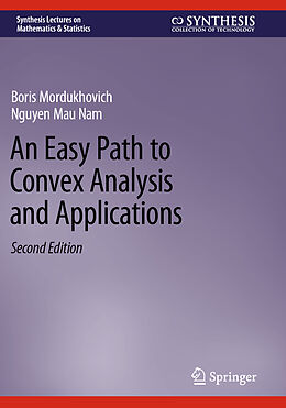 Couverture cartonnée An Easy Path to Convex Analysis and Applications de Nguyen Mau Nam, Boris Mordukhovich