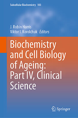 Livre Relié Biochemistry and Cell Biology of Ageing: Part IV, Clinical Science de 