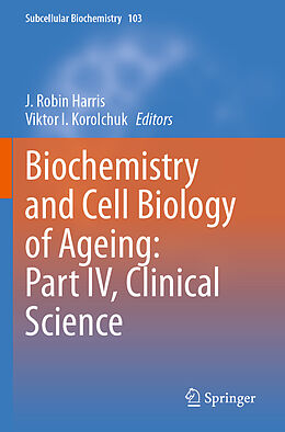 Couverture cartonnée Biochemistry and Cell Biology of Ageing: Part IV, Clinical Science de 