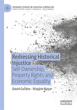 Livre Relié Redressing Historical Injustice de Wanjiru Njoya, David Gordon