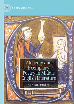 Livre Relié Alchemy and Exemplary Poetry in Middle English Literature de Curtis Runstedler