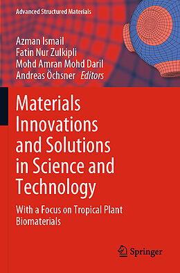 Couverture cartonnée Materials Innovations and Solutions in Science and Technology de 