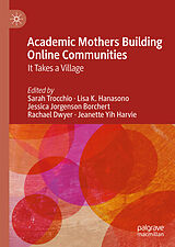 E-Book (pdf) Academic Mothers Building Online Communities von 