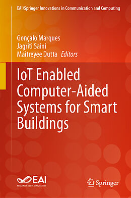 Livre Relié IoT Enabled Computer-Aided Systems for Smart Buildings de 