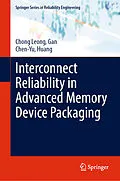 E-Book (pdf) Interconnect Reliability in Advanced Memory Device Packaging von Chong Leong Gan, Chen-Yu Huang