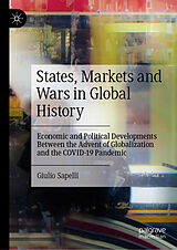 eBook (pdf) States, Markets and Wars in Global History de Giulio Sapelli