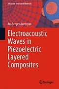 E-Book (pdf) Electroacoustic Waves in Piezoelectric Layered Composites von Ara Sergey Avetisyan