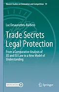 E-Book (pdf) Trade Secrets Legal Protection von Luc Desaunettes-Barbero