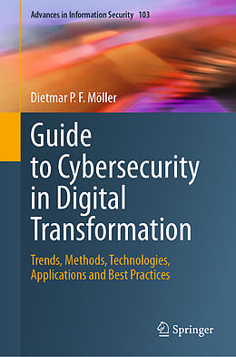 Livre Relié Guide to Cybersecurity in Digital Transformation de Dietmar P. F. Möller