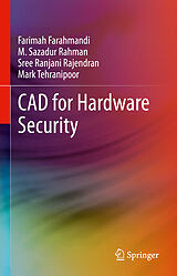 eBook (pdf) CAD for Hardware Security de Farimah Farahmandi, M. Sazadur Rahman, Sree Ranjani Rajendran