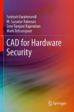 Couverture cartonnée CAD for Hardware Security de Farimah Farahmandi, Mark Tehranipoor, Sree Ranjani Rajendran