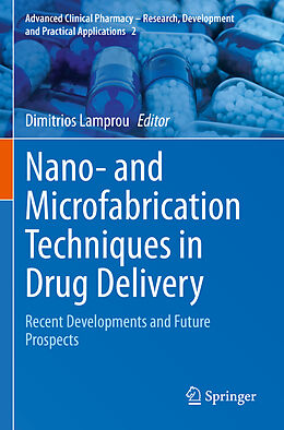 Couverture cartonnée Nano- and Microfabrication Techniques in Drug Delivery de 