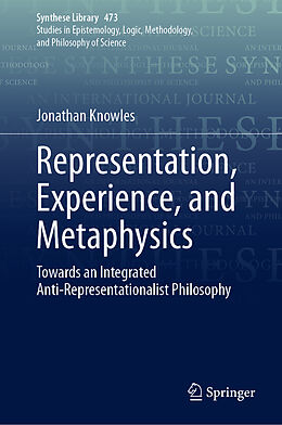 Livre Relié Representation, Experience, and Metaphysics de Jonathan Knowles