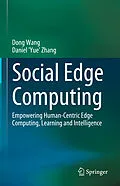 E-Book (pdf) Social Edge Computing von Dong Wang, Daniel 'Yue' Zhang
