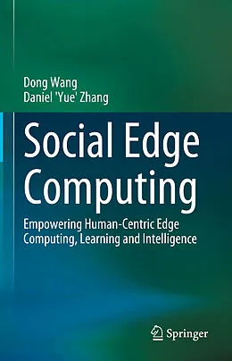 E-Book (pdf) Social Edge Computing von Dong Wang, Daniel 'Yue' Zhang