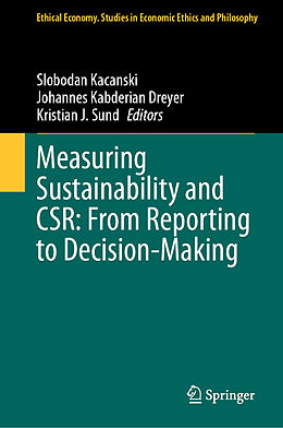 Livre Relié Measuring Sustainability and CSR: From Reporting to Decision-Making de 