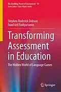 E-Book (pdf) Transforming Assessment in Education von Stephen Roderick Dobson, Fuad Arif Fudiyartanto