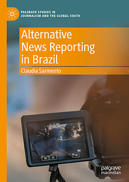 Livre Relié Alternative News Reporting in Brazil de Claudia Sarmento