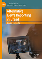 E-Book (pdf) Alternative News Reporting in Brazil von Claudia Sarmento