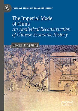 E-Book (pdf) The Imperial Mode of China von George Hong Jiang