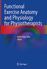 eBook (pdf) Functional Exercise Anatomy and Physiology for Physiotherapists de 