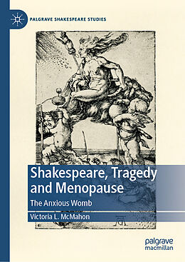 eBook (pdf) Shakespeare, Tragedy and Menopause de Victoria L. McMahon