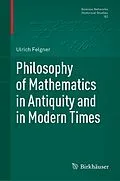 E-Book (pdf) Philosophy of Mathematics in Antiquity and in Modern Times von Ulrich Felgner