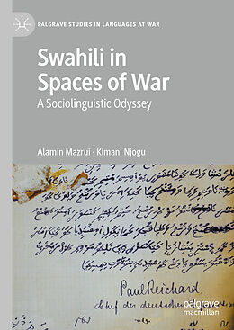 Livre Relié Swahili in Spaces of War de Kimani Njogu, Alamin Mazrui