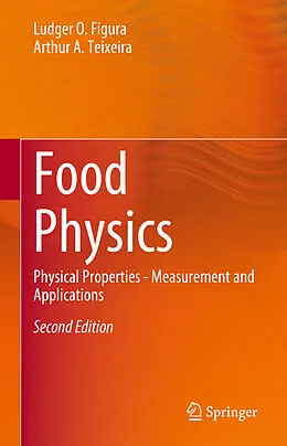 E-Book (pdf) Food Physics von Ludger O. Figura, Arthur A. Teixeira