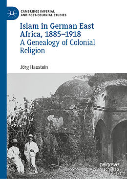 Livre Relié Islam in German East Africa, 1885 1918 de Jörg Haustein