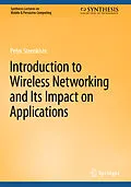 E-Book (pdf) Introduction to Wireless Networking and Its Impact on Applications von Peter Steenkiste