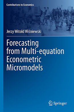 Couverture cartonnée Forecasting from Multi-equation Econometric Micromodels de Jerzy Witold Wi niewski