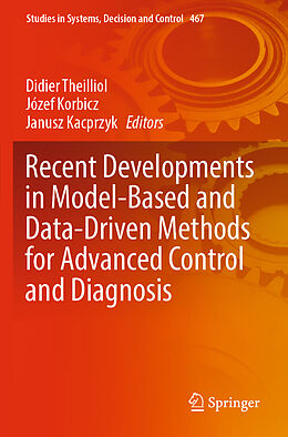 Couverture cartonnée Recent Developments in Model-Based and Data-Driven Methods for Advanced Control and Diagnosis de 