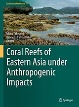 eBook (pdf) Coral Reefs of Eastern Asia under Anthropogenic Impacts de 