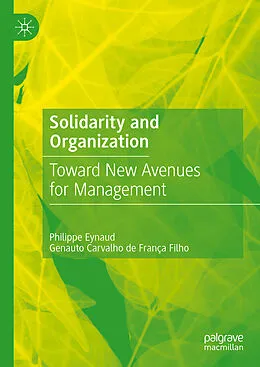 E-Book (pdf) Solidarity and Organization von Philippe Eynaud, Genauto Carvalho de França Filho