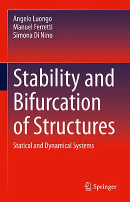 E-Book (pdf) Stability and Bifurcation of Structures von Angelo Luongo, Manuel Ferretti, Simona Di Nino