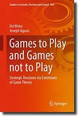 Fester Einband Games to Play and Games not to Play von Uri Weiss, Joseph Agassi