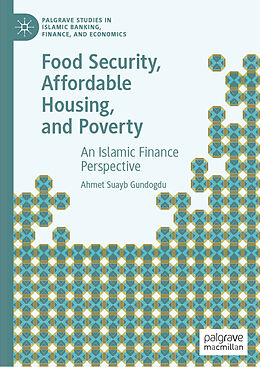 Livre Relié Food Security, Affordable Housing, and Poverty de Ahmet Suayb Gundogdu