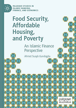 Couverture cartonnée Food Security, Affordable Housing, and Poverty de Ahmet Suayb Gundogdu