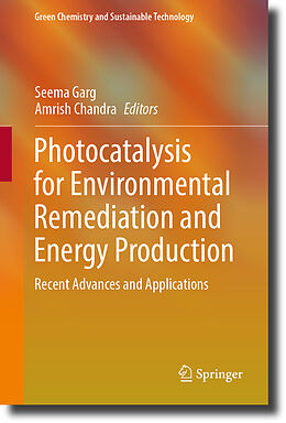 Livre Relié Photocatalysis for Environmental Remediation and Energy Production de 