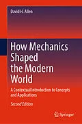 E-Book (pdf) How Mechanics Shaped the Modern World von David H. Allen