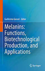 eBook (pdf) Melanins: Functions, Biotechnological Production, and Applications de 