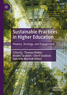 Livre Relié Sustainable Practices in Higher Education de 