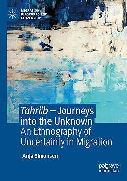 Couverture cartonnée Tahriib   Journeys into the Unknown de Anja Simonsen