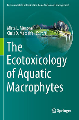 Kartonierter Einband The Ecotoxicology of Aquatic Macrophytes von 