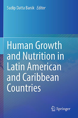 Couverture cartonnée Human Growth and Nutrition in Latin American and Caribbean Countries de 