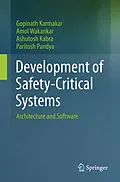 E-Book (pdf) Development of Safety-Critical Systems von Gopinath Karmakar, Amol Wakankar, Ashutosh Kabra